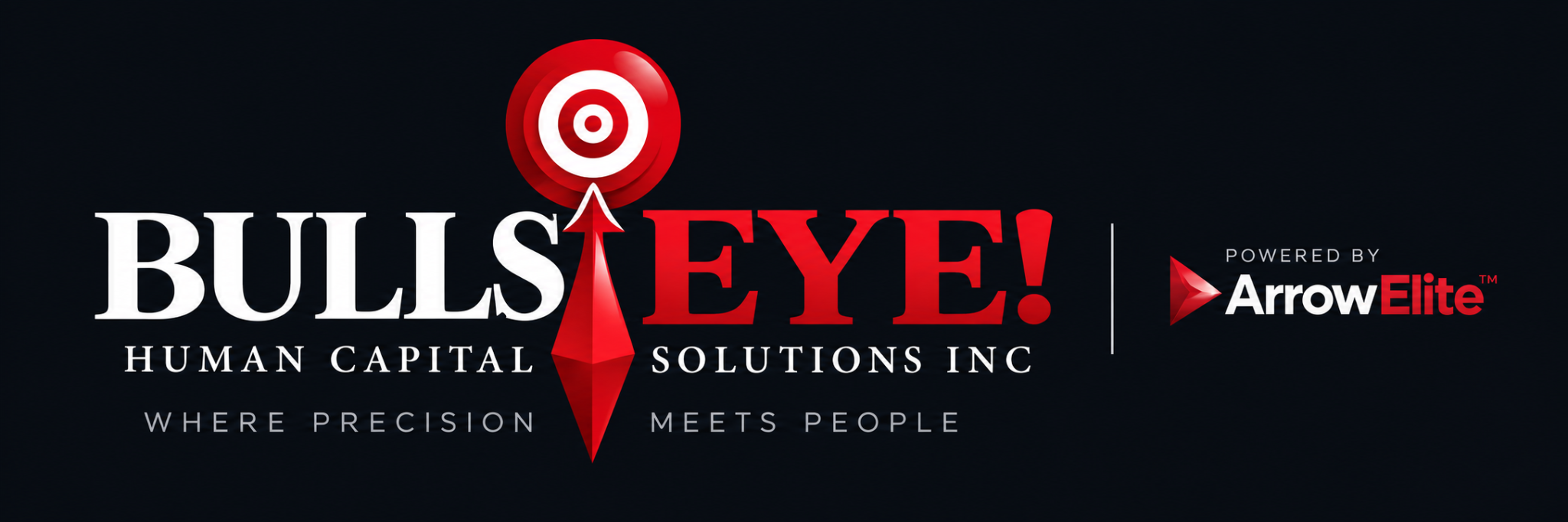 BullsEye! Human Capital Solutions Inc. — Where precision meets people. Powered by Arrow Elite.